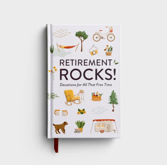 Retirement Rocks: 50 Devotions for All That New Free Time